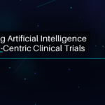 Harnessing Artificial Intelligence for Patient-Centric Clinical Trials