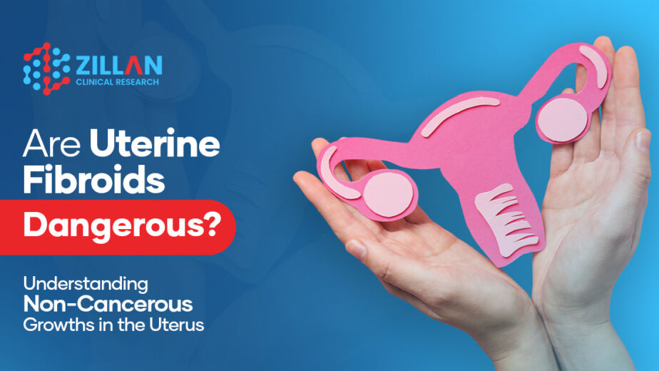 Are Uterine Fibroids Dangerous